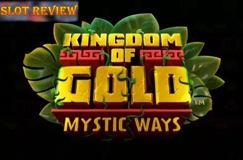 Kingdom of Gold Mystic Ways slot